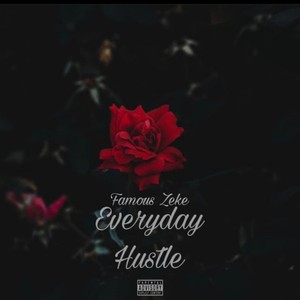 Everyday Hustle (Explicit)