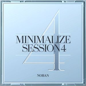 Minimalize Session 4