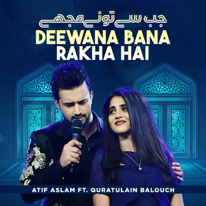 Deewana Bana Rakha Hai