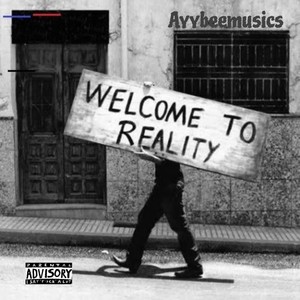 Welcom to Reality (Explicit)