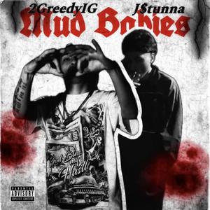 Mud Babies (feat. 2greedyig) (Explicit)