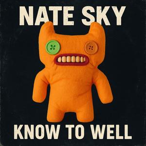 Know To Well (Explicit)