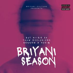 BRIYANI7 (feat. Thaw Exclusives, Gerrow D Musiq & Teddy Trill) (Radio Edit)