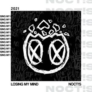 Losing My Mind (Explicit)