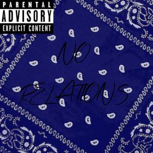 NO RELATIONS (Explicit)