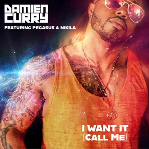 I WANT IT (Call Me) [feat. Nikila & pegasus]