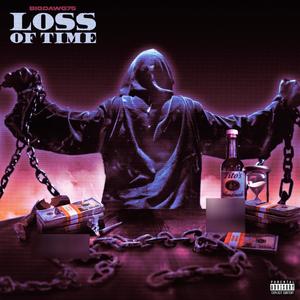 Loss Of Time (feat. MRKO) [Explicit]