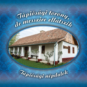 Tápiósági torony de messzire ellátszik (2024 Remastered Version)