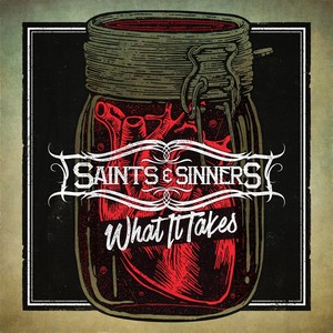 What It Takes (feat. Saints & Sinners)