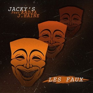 Les faux (Explicit)