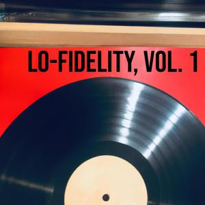 Lo-Fidelity, Vol. 1