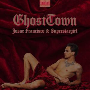 GhostTown (feat. superstargirl) [Explicit]