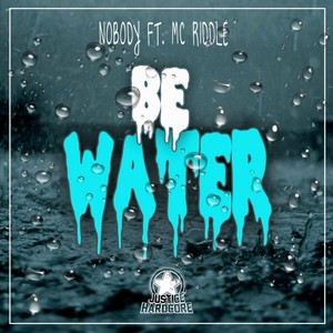 Be Water (Original Mix)