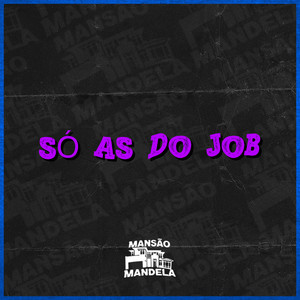 So as do Job (Explicit)