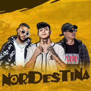 NORDESTINA (Explicit)