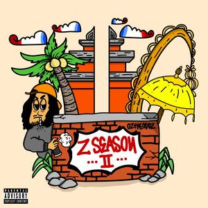 Z SEASON II (Explicit)