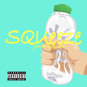 SQUEEZE (feat. PIC) (Explicit)