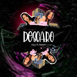 Descaro (feat. Rebeh)