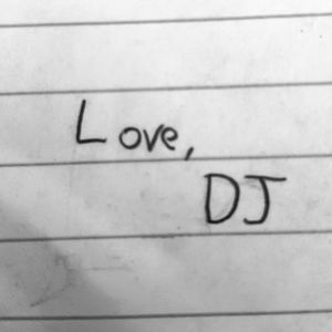 Love, DJ (Explicit)