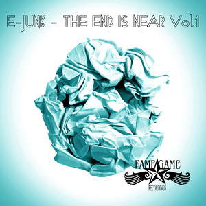 E-Junk - The End is Near, Vol. 1