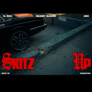 Skitz up (feat. 4zz & Buddy bandz) (Explicit)