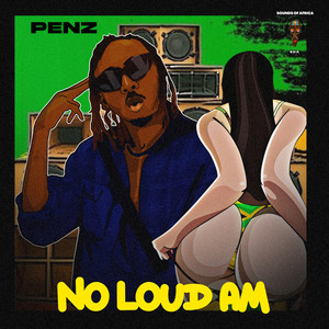 No Loud Am