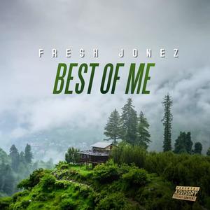 BEST OF ME (Explicit)