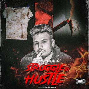 Struggle to hustle (Explicit)