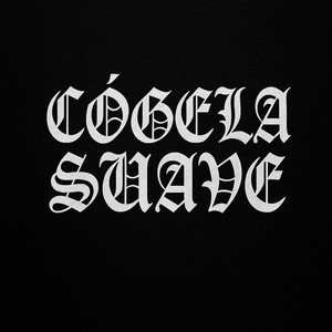 Cogela suave (Explicit)