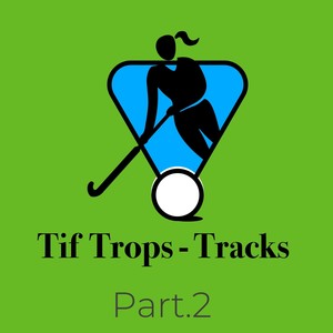 Tif Trops - Tracks , Pt. 2