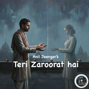 Teri Zaroorat Hai (feat. Silent Lyricist)
