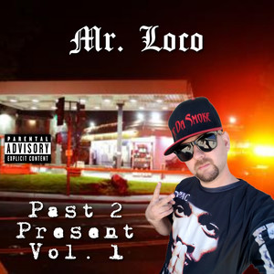 Past 2 Present Vol. 1 (Explicit)