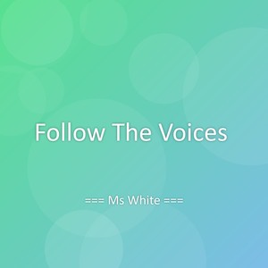 Follow The Voices