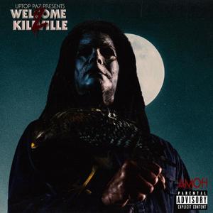 Welcome To KilVille 2 (Explicit)