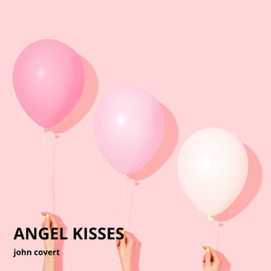 Angel Kisses