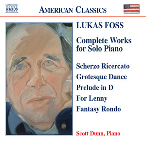 Foss: Works for Solo Piano (Complete)