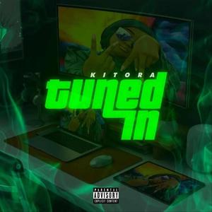 Tuned In (Explicit)