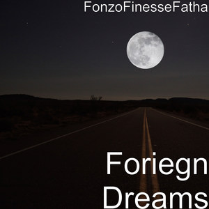 Foriegn Dreams