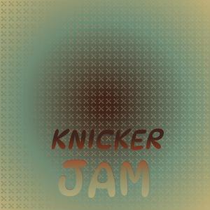 Knicker Jam