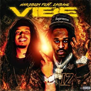 Vibe (feat. Zaybang & Faye) [Explicit]