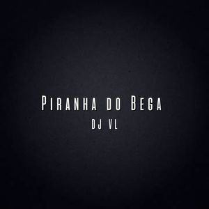 Piranha Do Bega