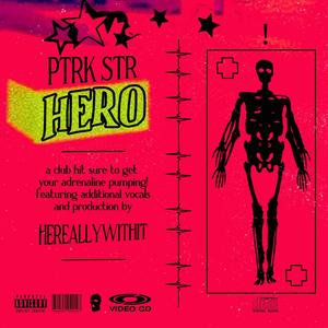 Hero (feat. HEREALLYWITHIT) (Explicit)