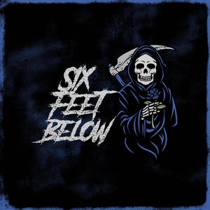 Six Feet Below (feat. ReMark)