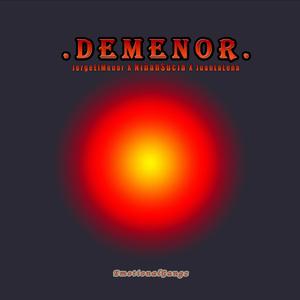 Demenor (feat. JorgeElMenor & JuanLaLeña) [Explicit]