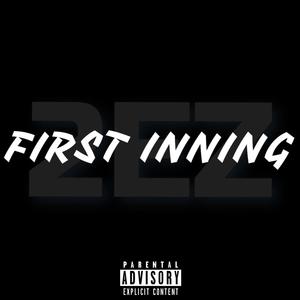 First Inning (Explicit)