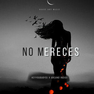 No mereces (Explicit)