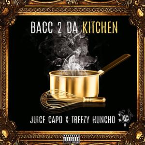 Bacc 2 Da Kitchen (Explicit)