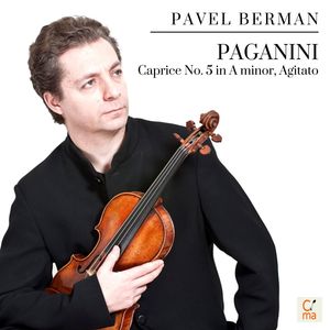 Paganini: 24 Caprices for Solo Violin, Op. 1: No. 5 in A Minor, Agitato