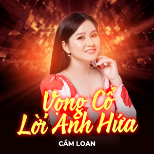 Vọng Cổ Lời Anh Hứa