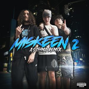 KdotGoon - Miskeen 2 - Remix (feat. K ST3PZ, CdotGoon & A$THMA) (Explicit)